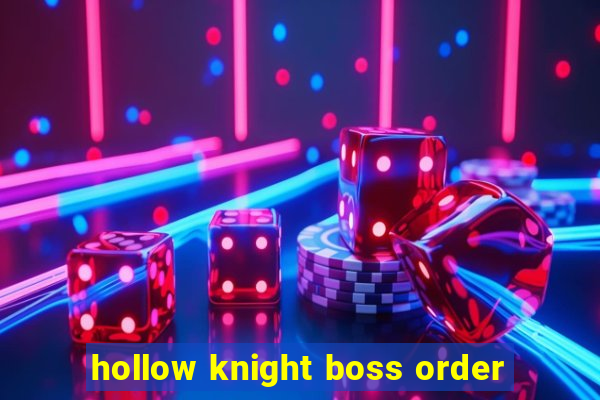 hollow knight boss order